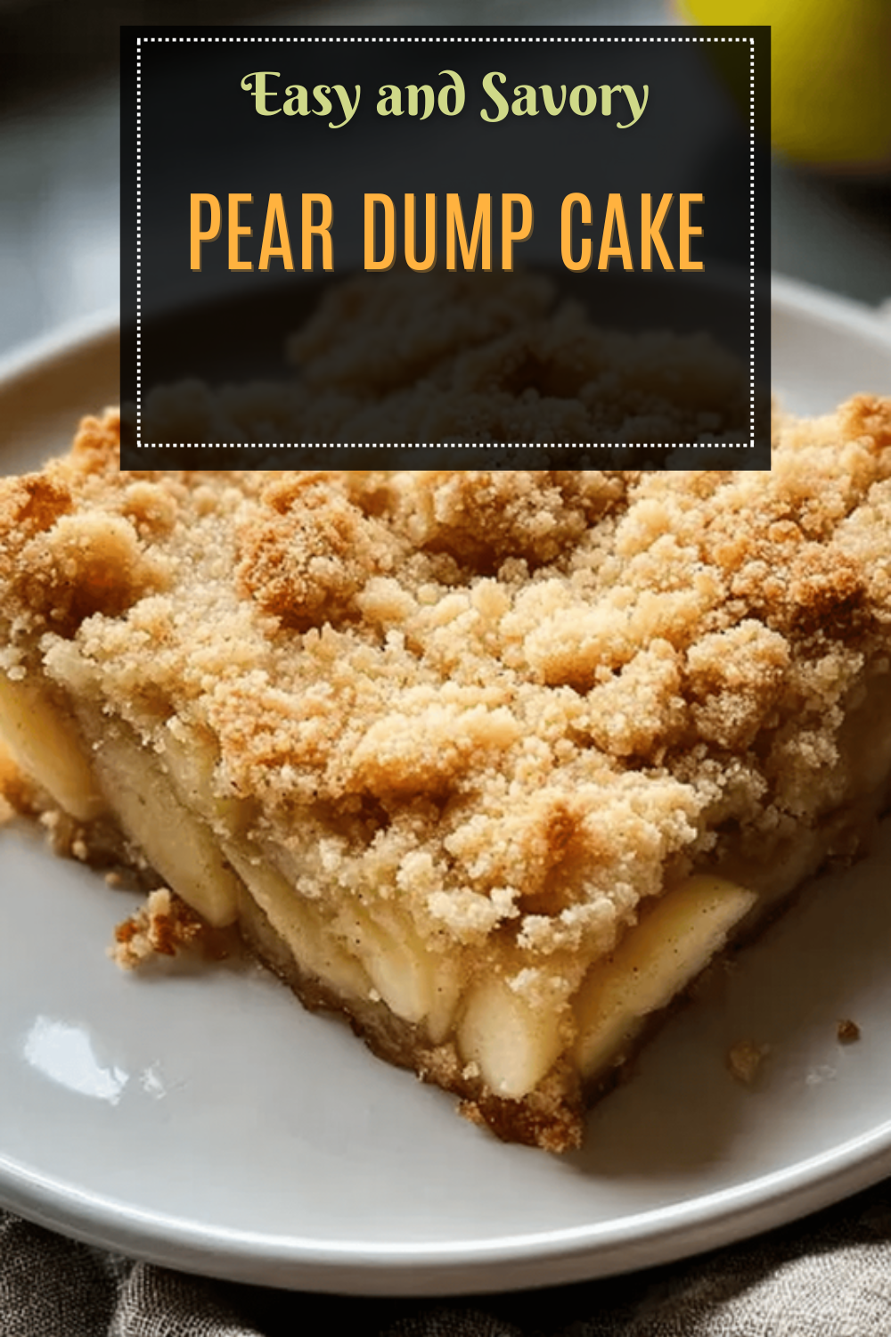 Pear Dump Cake Recipe With Simple Ingredients And Quick Prep 7 Pear Dump Cake