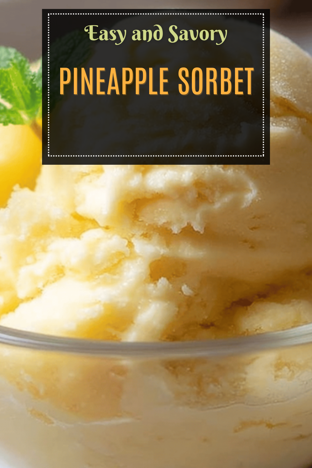 Pineapple Sorbet