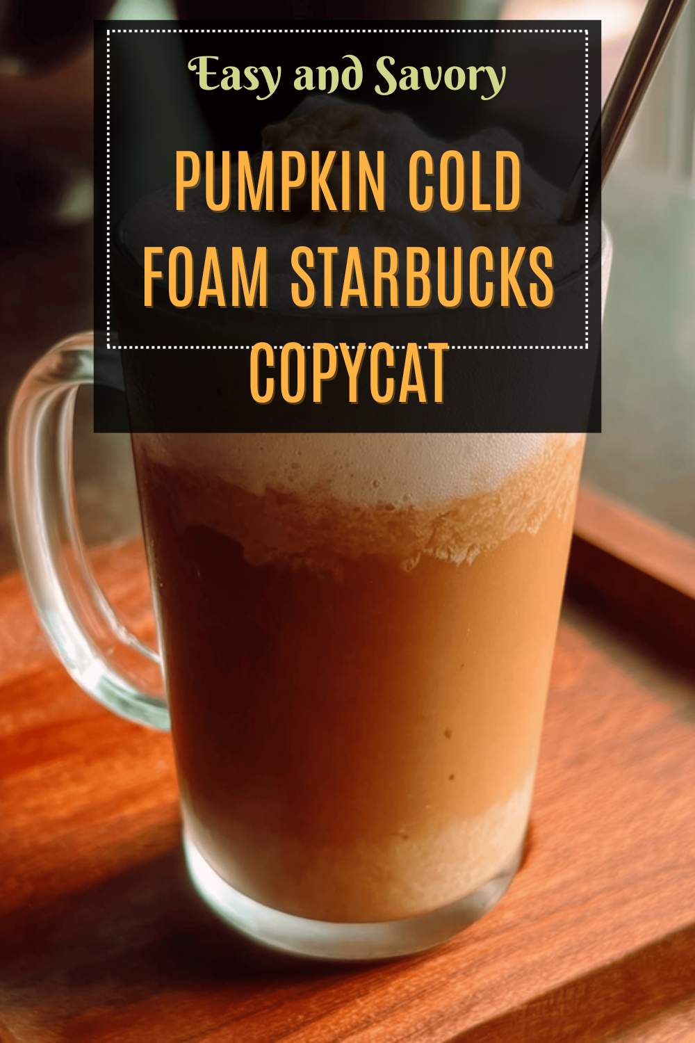 Pumpkin Cold Foam Starbucks Copycat