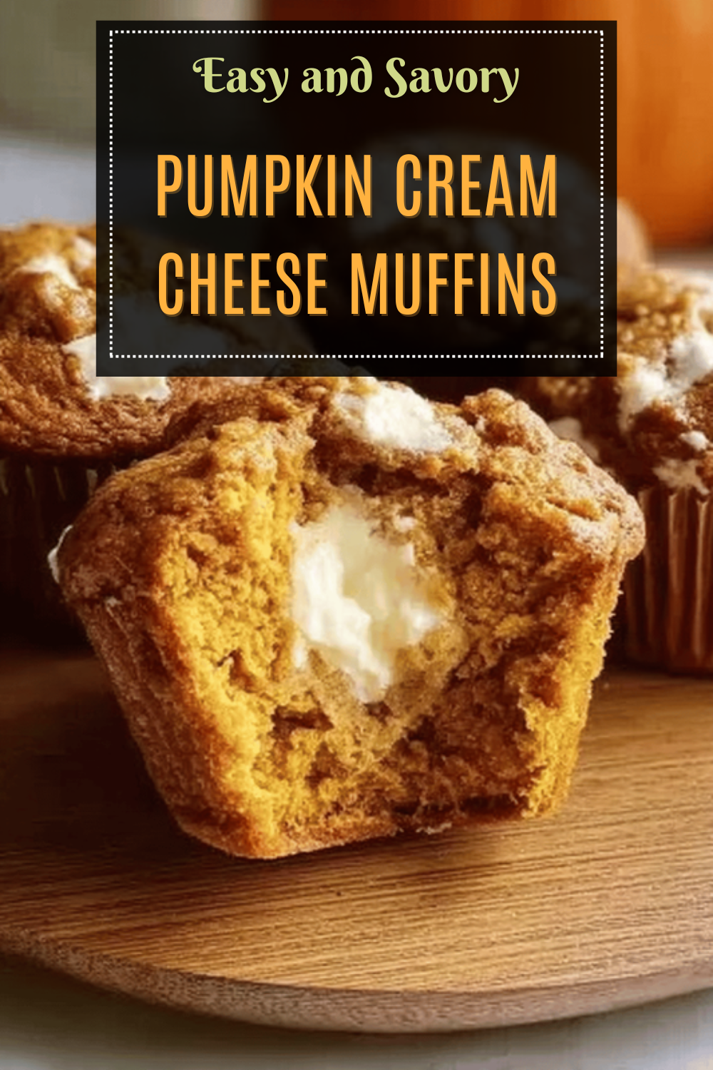Pumpkin Cream Cheese Muffins