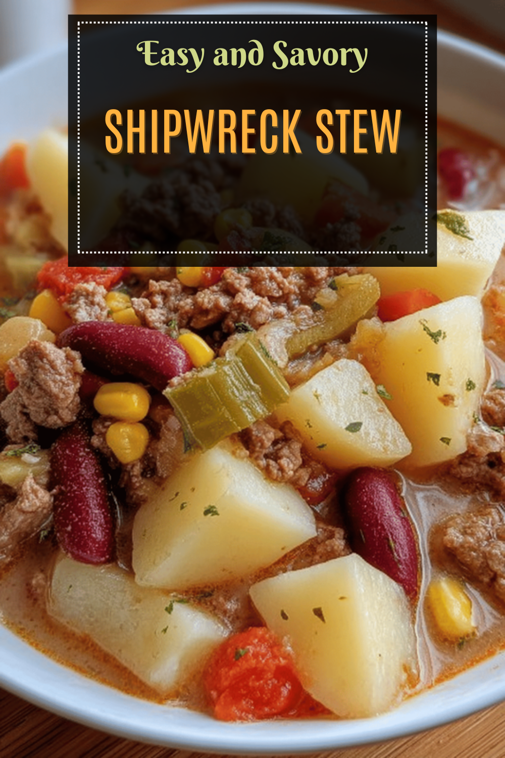 Shipwreck Stew Recipe With Hearty Vegetables And Savory Broth 7 Shipwreck Stew