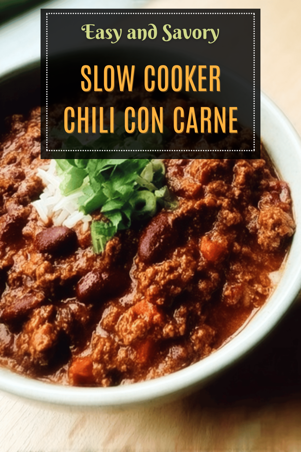 Classic Slow Cooker Chili Recipe With Hearty Beans And Spices 7 Slow Cooker Chili Con Carne