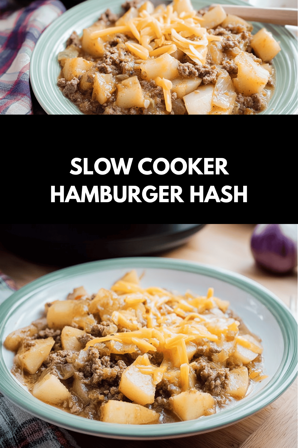 Slow Cooker Hamburger Hash