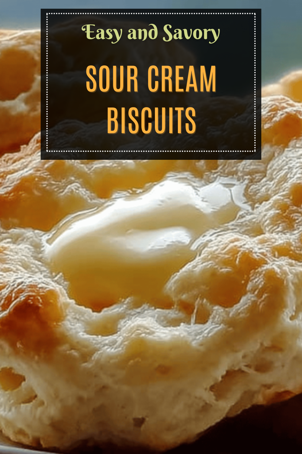 Sour Cream Biscuits Recipe For Soft Fluffy Homemade Biscuits 7 Sour Cream Biscuits