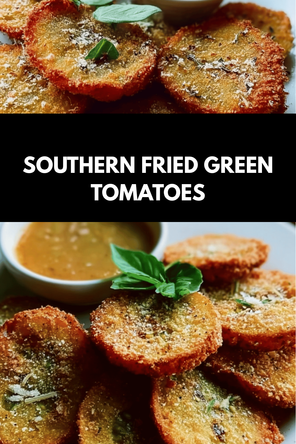 Southern Fried Green Tomatoes