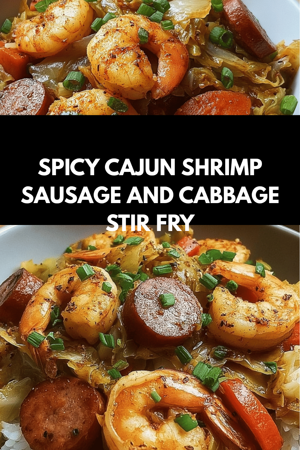 Southern Fried Cabbage With Shrimp And Savory Seasonings Recipe 6 Spicy Cajun Shrimp Sausage And Cabbage Stir Fry