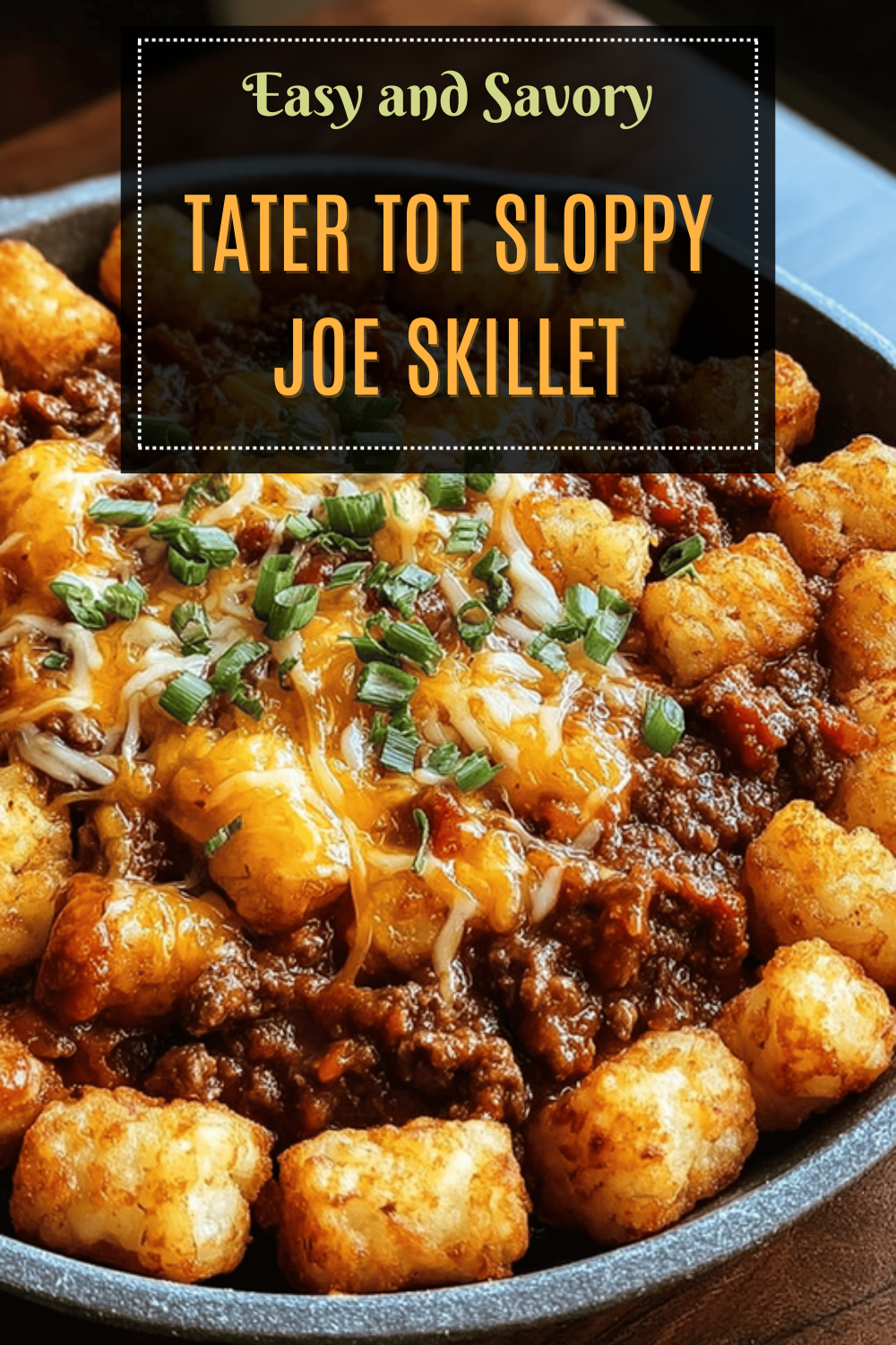 Sloppy Joe Tater Tot Skillet Recipe With Savory Ground Beef And Crispy Tots 7 Tater Tot Sloppy Joe Skillet
