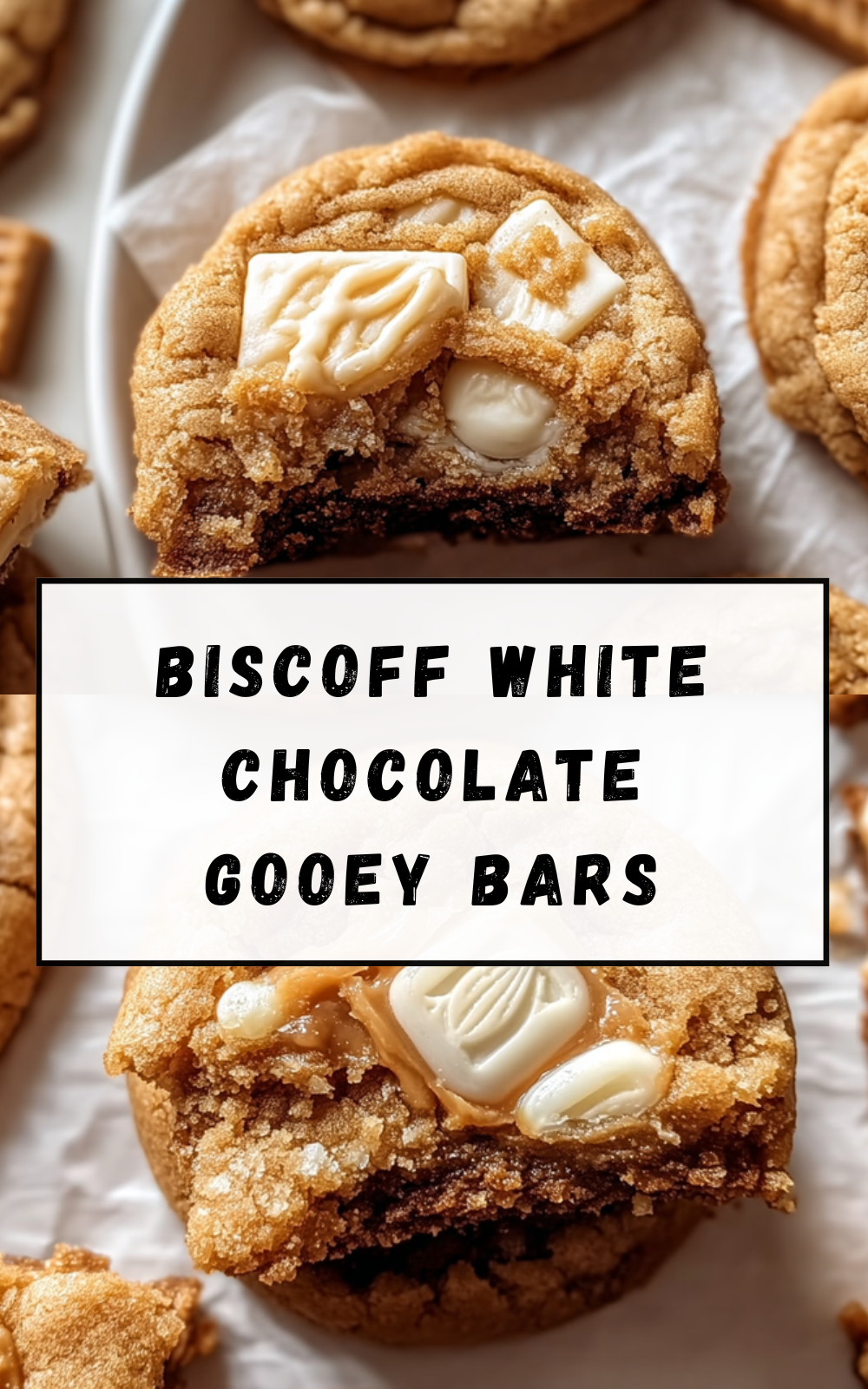 Biscoff White Chocolate Bars With Gooey, Melted Layers 7 Biscoff White Chocolate Gooey Bars