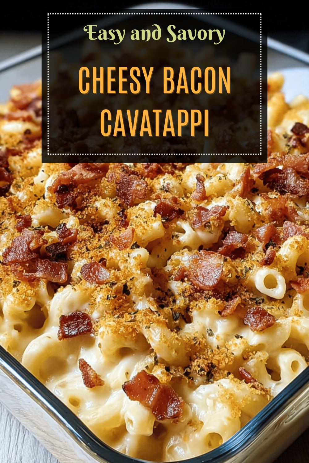 Cheesy Bacon Cavatappi Pasta Recipe For A Creamy Comfort Meal 7 Cheesy Bacon Cavatappi
