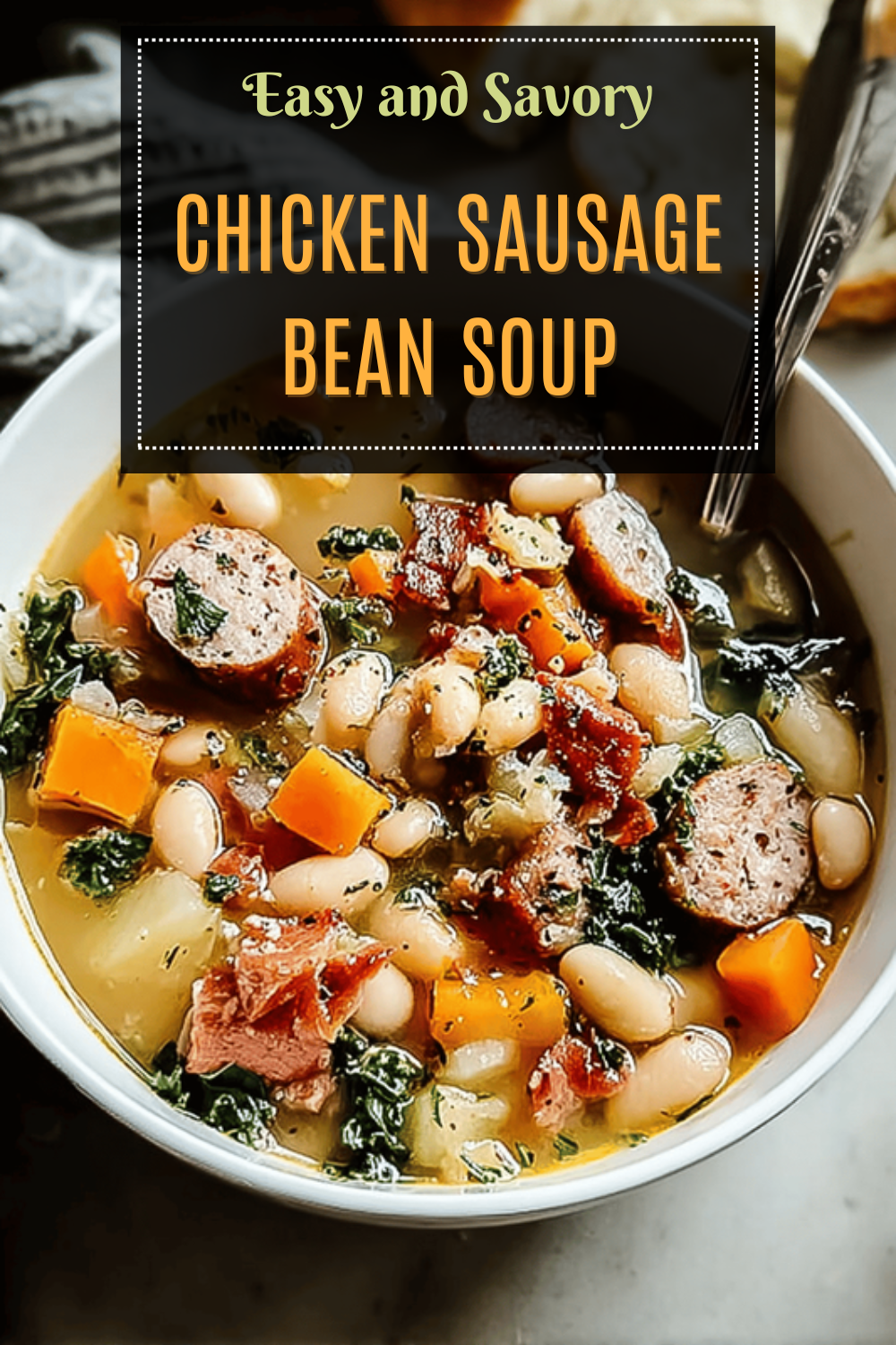 White Bean Chicken Sausage Soup With Hearty Vegetables And Herbs 7 Chicken Sausage Bean Soup