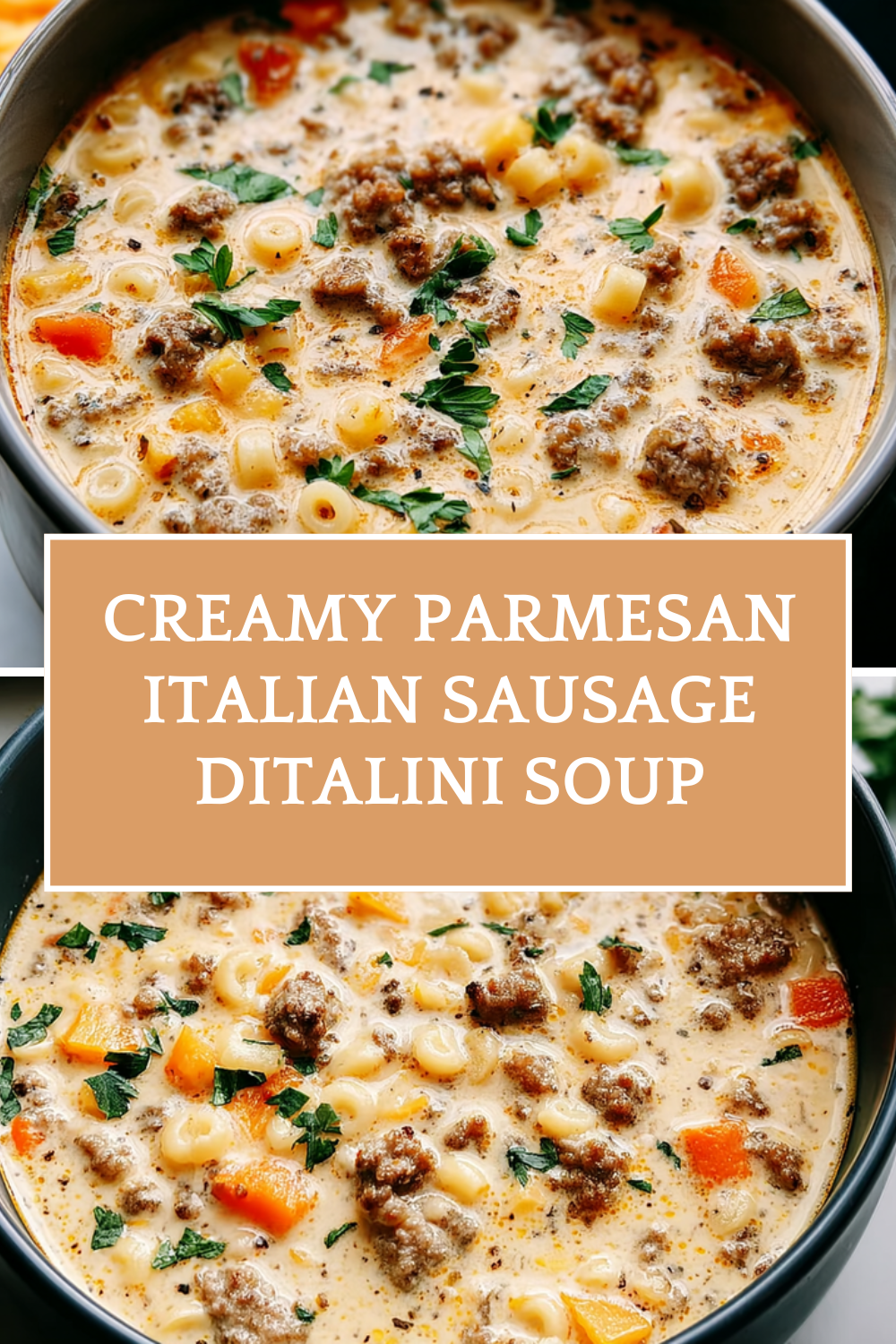Creamy Parmesan Italian Sausage Ditalini Soup