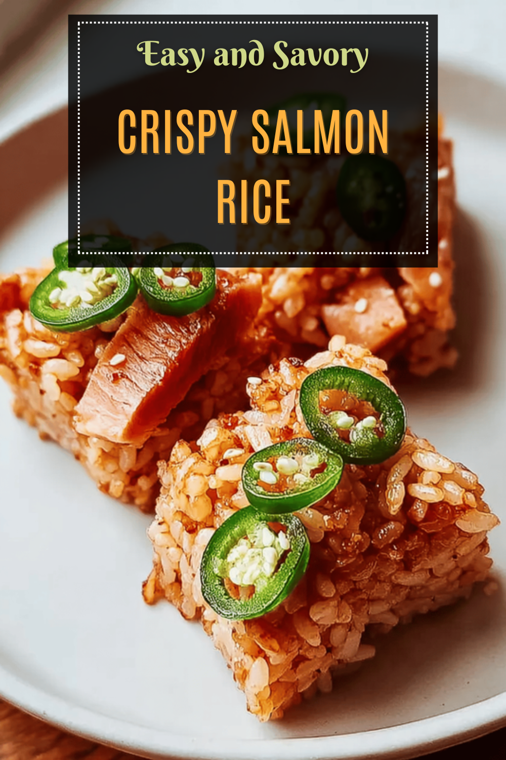 Crispy Rice With Spicy Salmon Recipe For Flavorful Bites 7 Crispy Salmon Rice