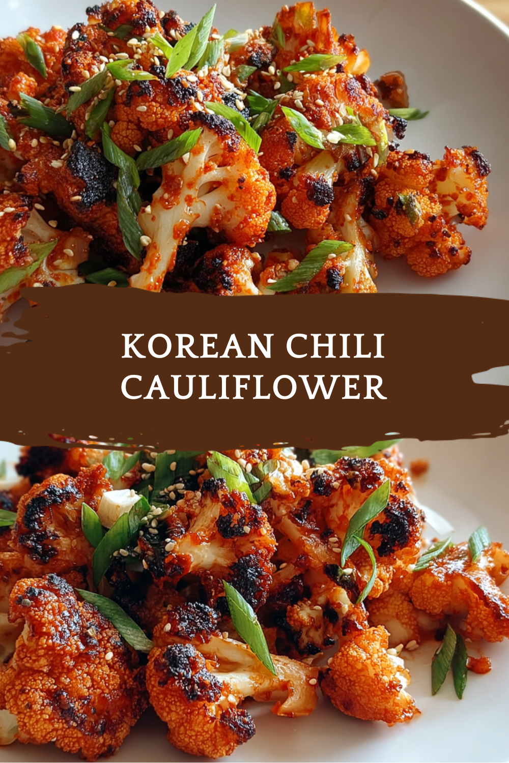 Korean Gochujang Cauliflower Recipes For Spicy Flavor And Crispy Texture 7 Korean Chili Cauliflower