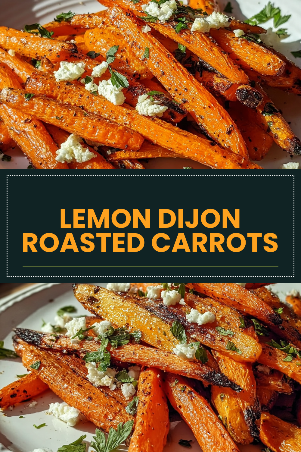 Lemon Dijon Roasted Carrots