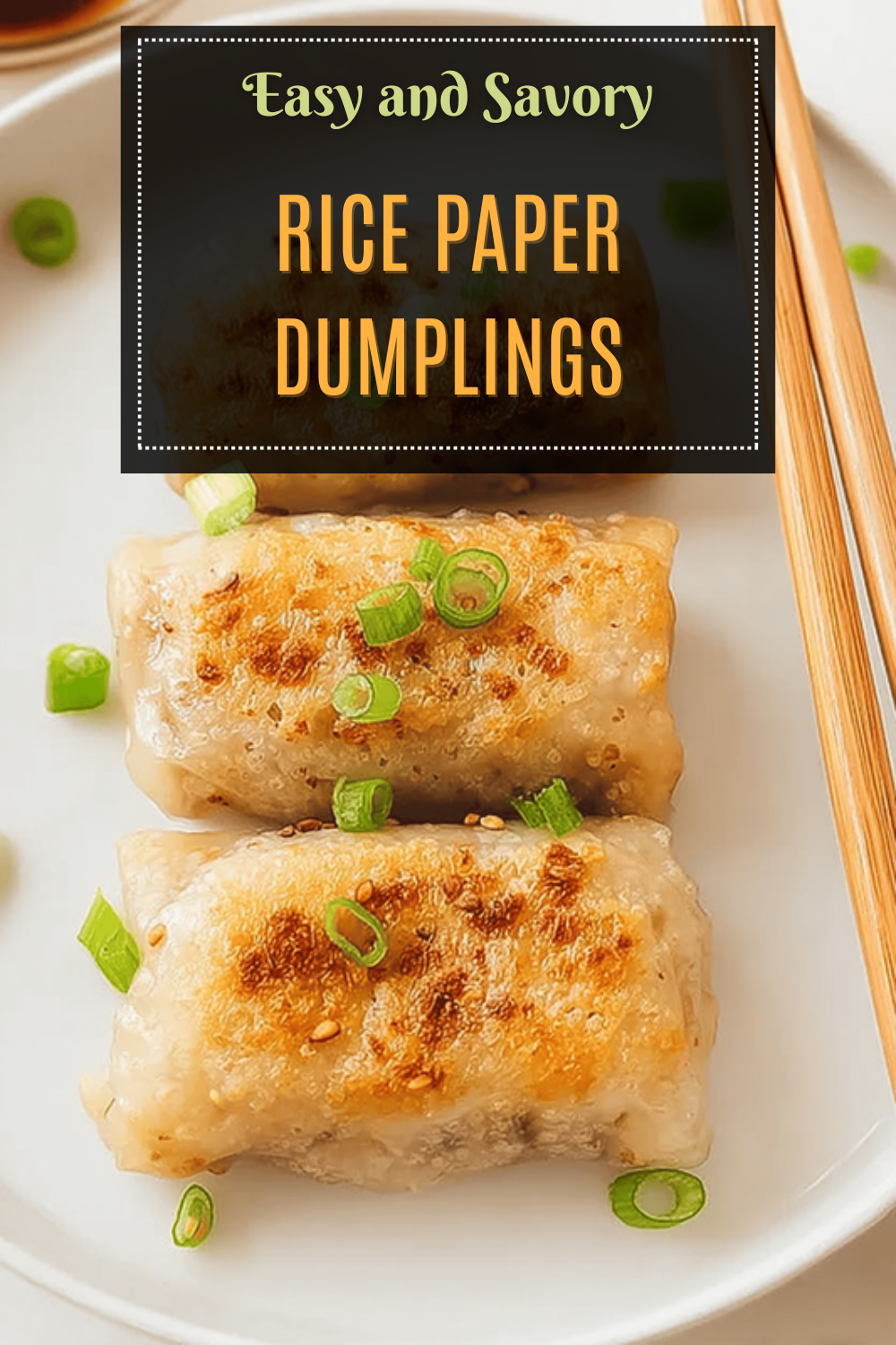 Rice Paper Dumplings Recipe With Easy Filling Ideas And Cooking Tips 7 Rice Paper Dumplings