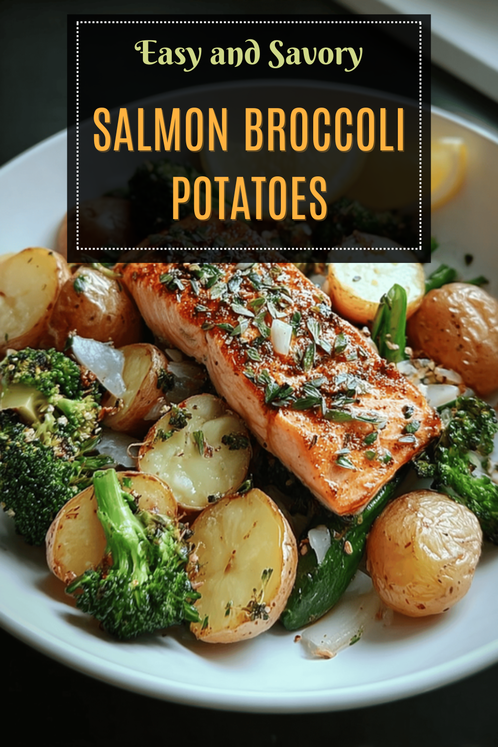 Sheet Pan Salmon With Roasted Broccoli And Crispy Potatoes 7 Salmon Broccoli Potatoes