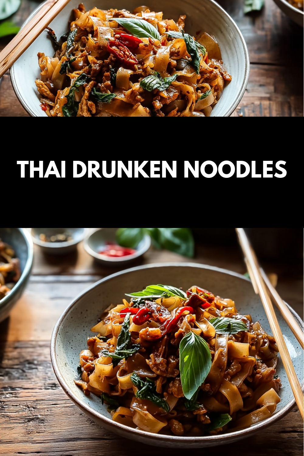 Thai Drunken Noodles