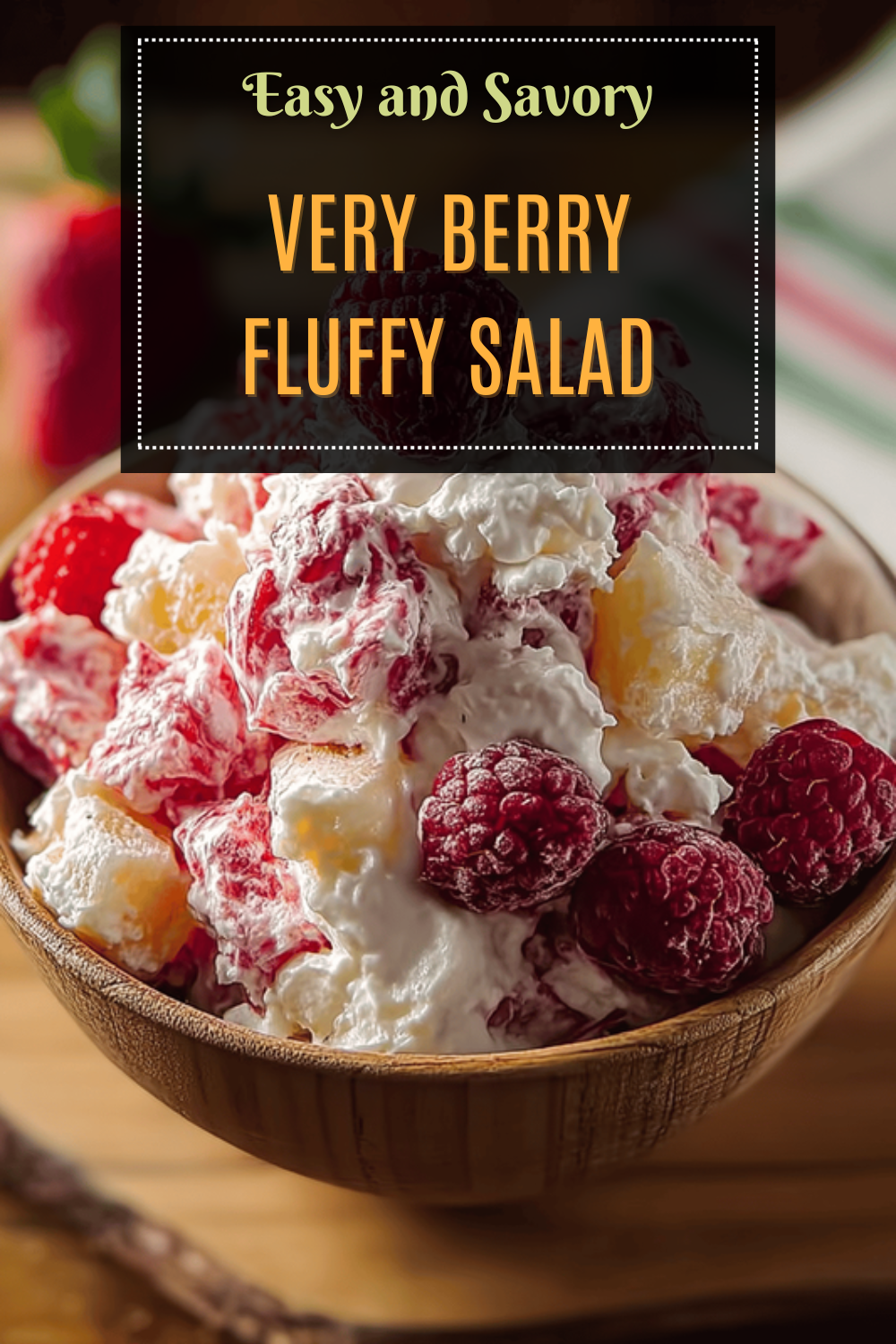 Very Berry Fluffy Salad