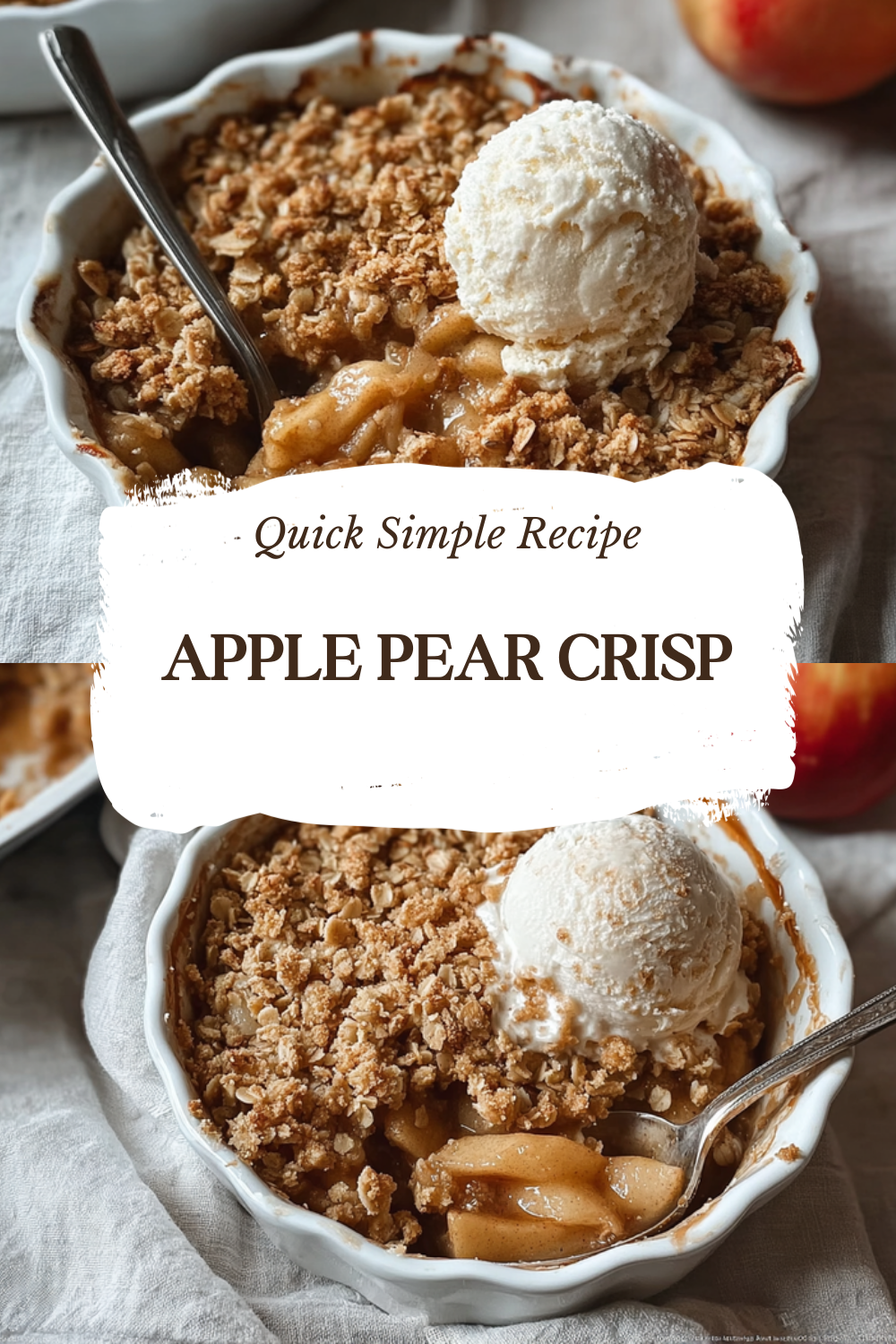 Cinnamon Apple Pear Crisp Recipe With Warm Spices And Crunchy Topping 7 Apple Pear Crisp