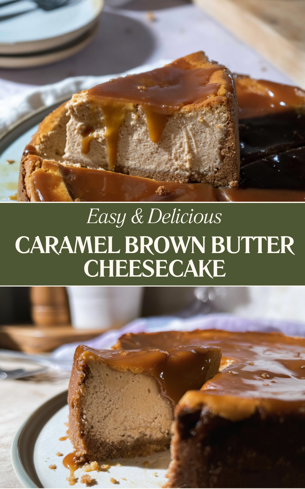 Salted Caramel Atop Browned Butter Cheesecake 7 Caramel Brown Butter Cheesecake