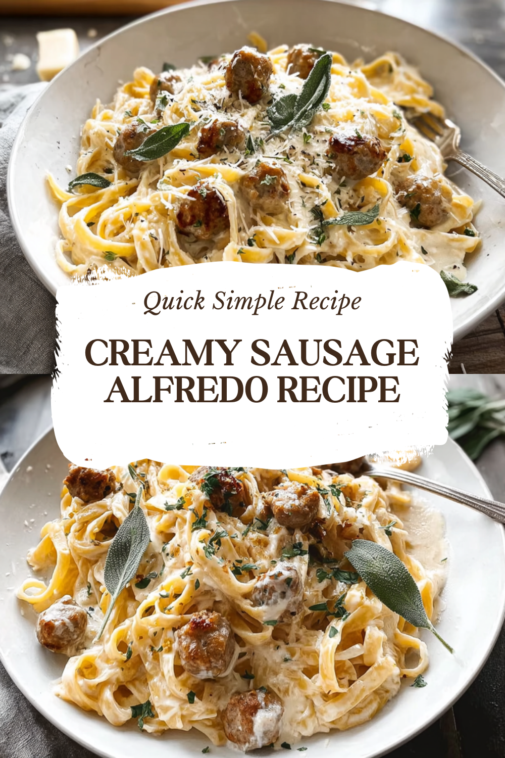 Creamy Sausage Alfredo Recipe