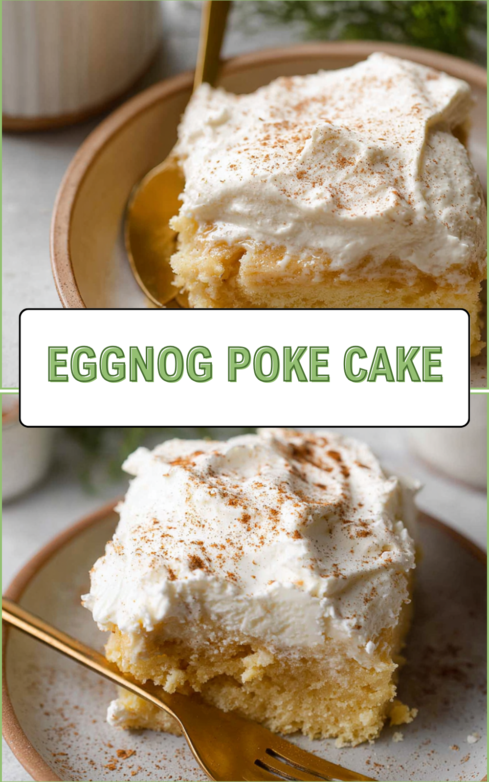 Eggnog Poke Cake