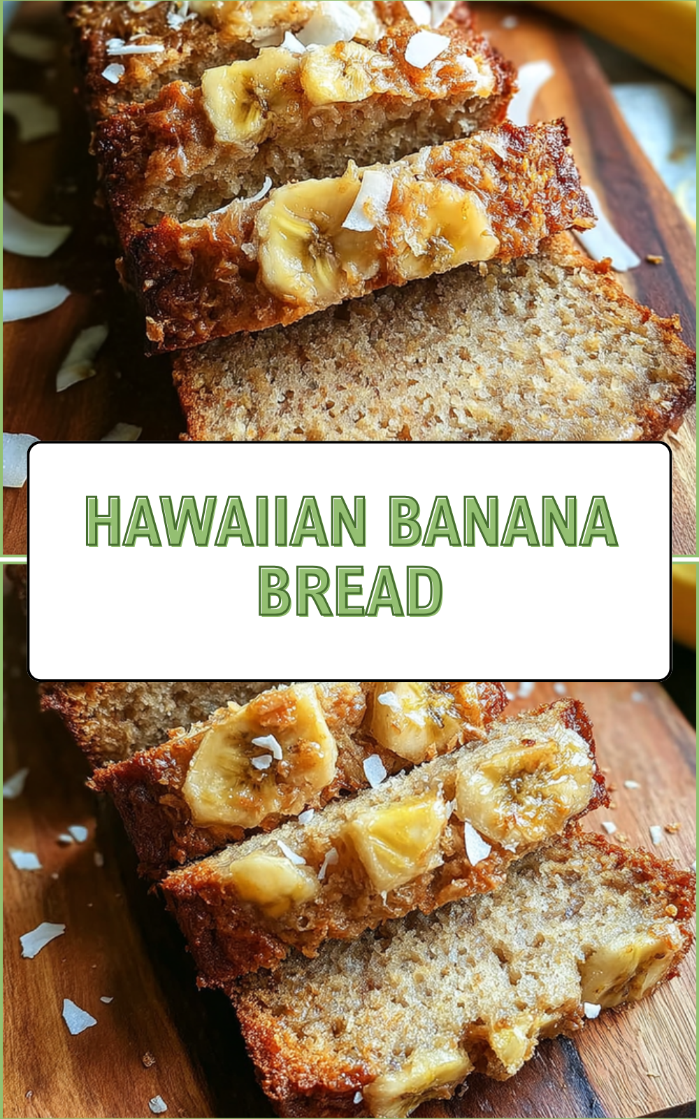 Hawaiian Banana Bread