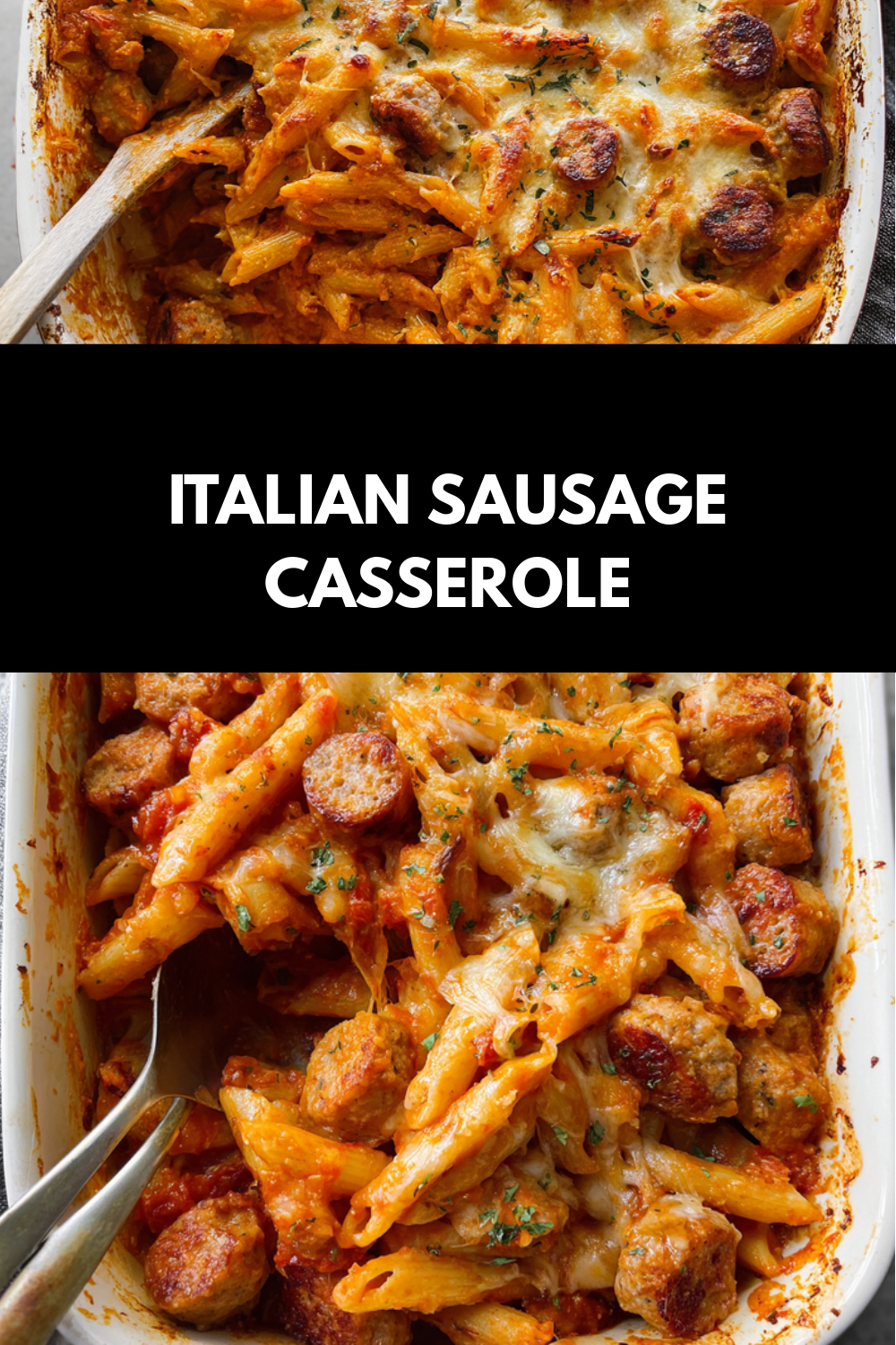 Italian Sausage Casserole Recipe With Savory Ingredients And Simple Steps 7 Italian Sausage Casserole
