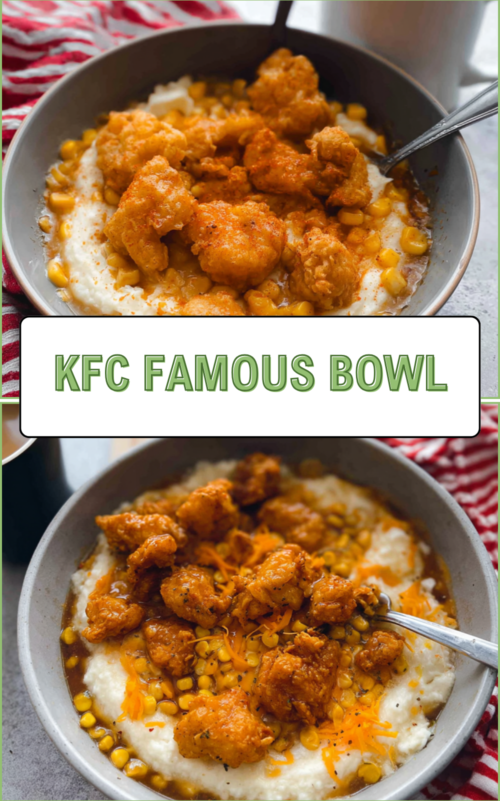Copycat Famous Bowls Recipe You Can Make At Home 7 Kfc Famous Bowl