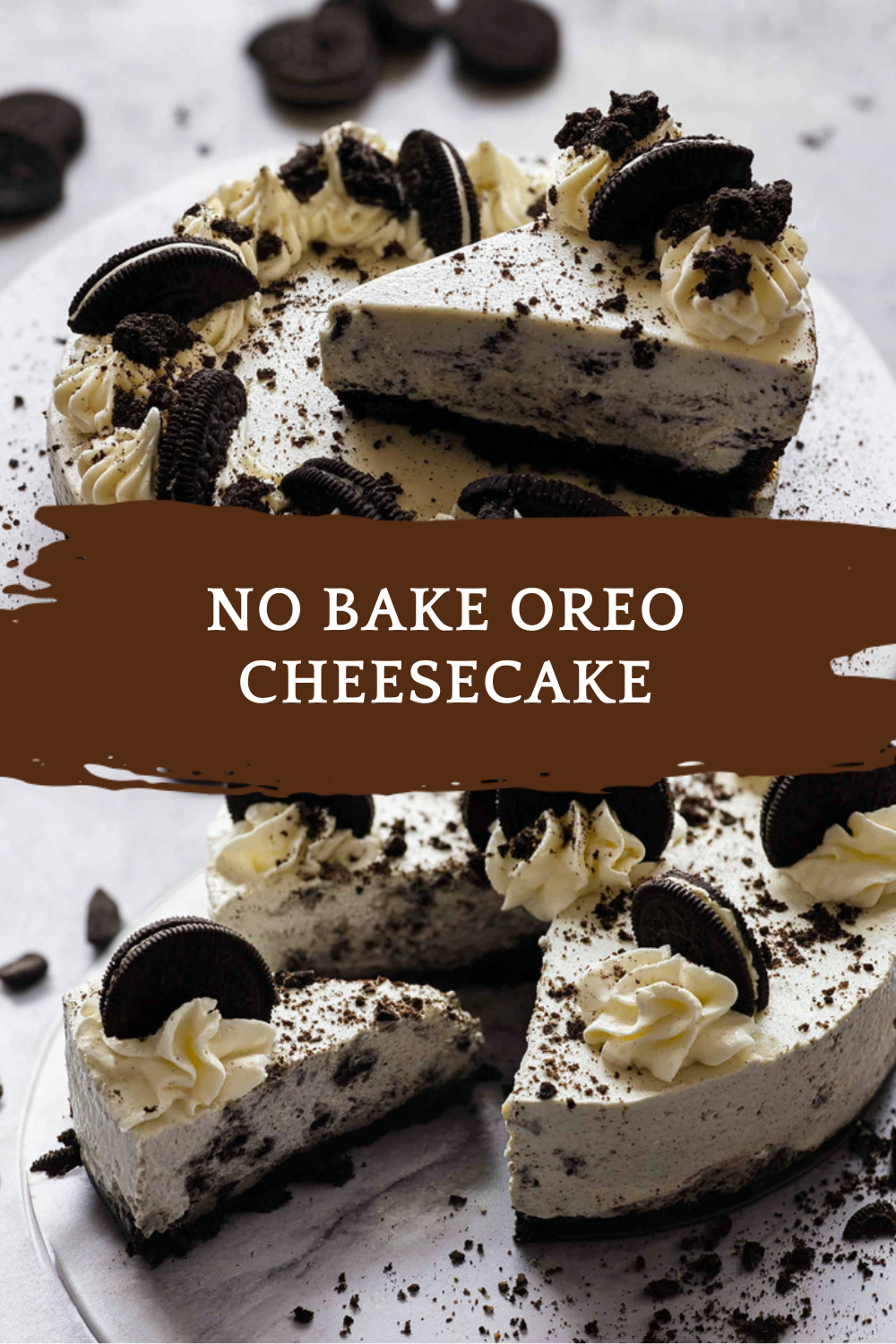 No-Bake Creamy Oreo Cheesecake 7 No Bake Oreo Cheesecake