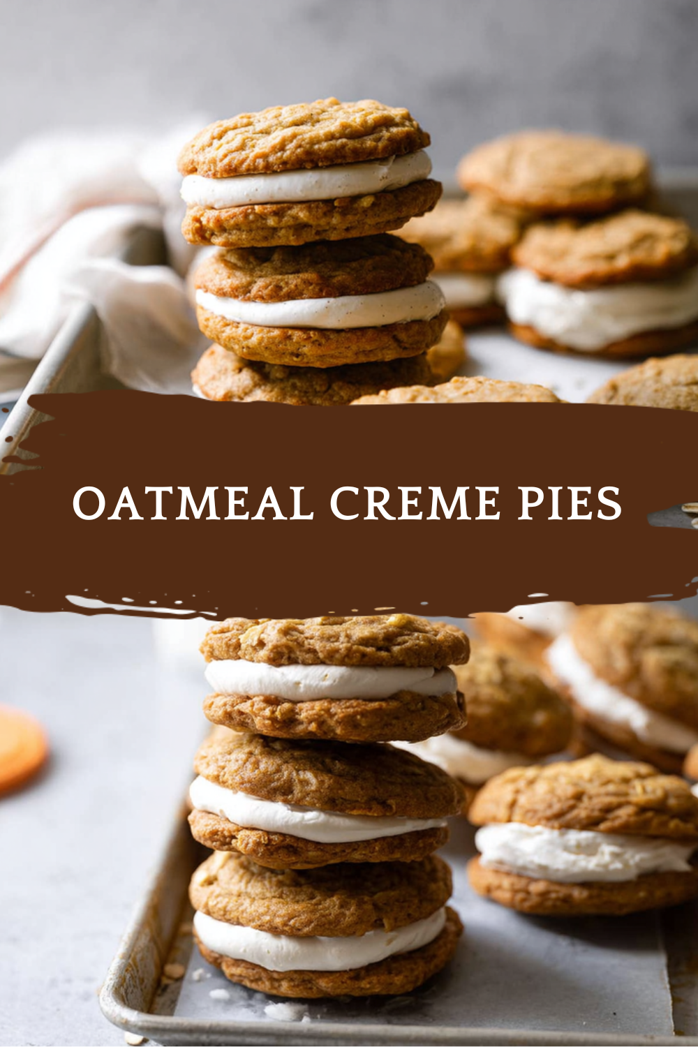Oatmeal Cream Pies Easy Homemade Recipe That Everyone Will Love 7 Oatmeal Creme Pies