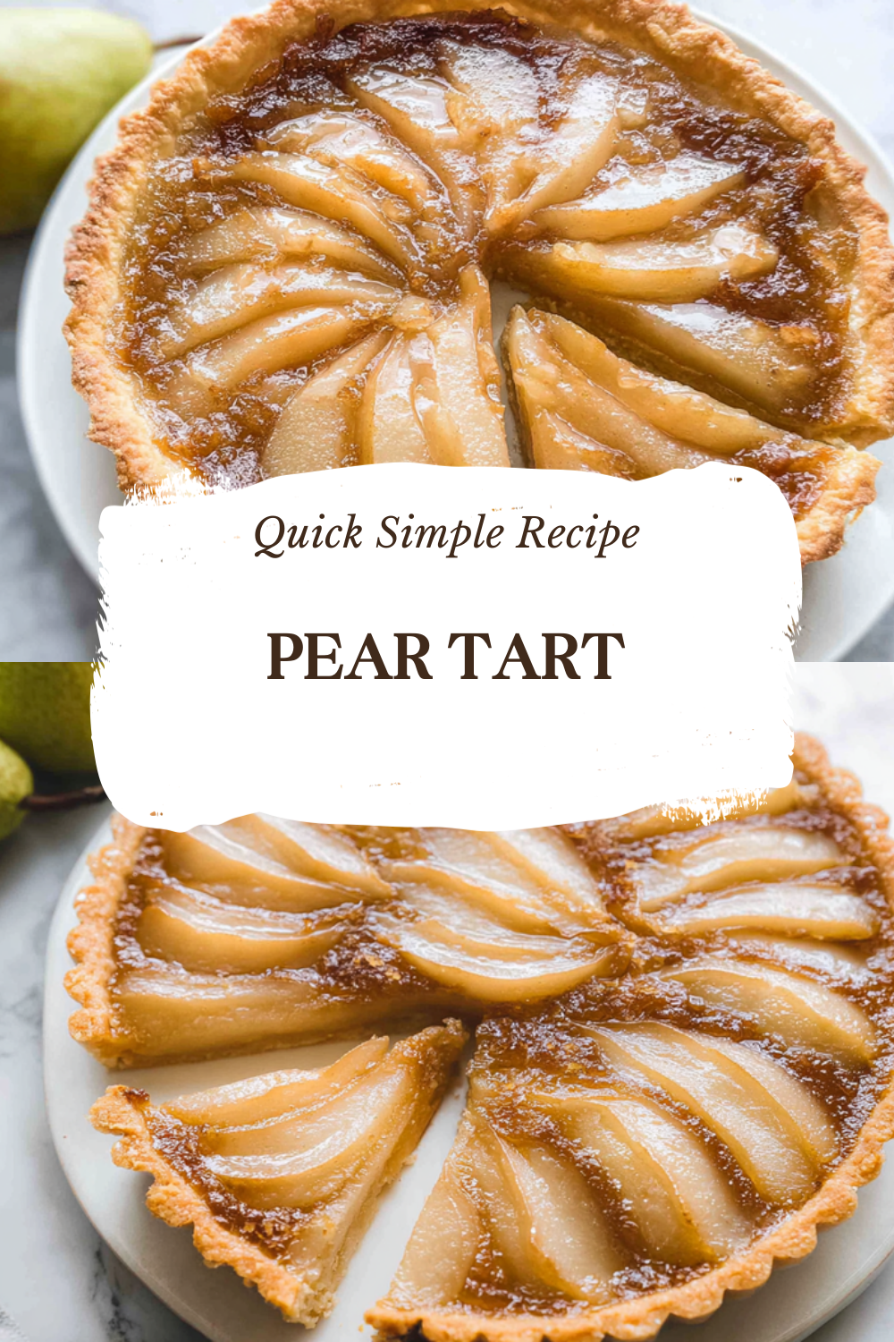 French Pear Tart Recipe With Flaky Crust And Sweet Glaze 7 Pear Tart