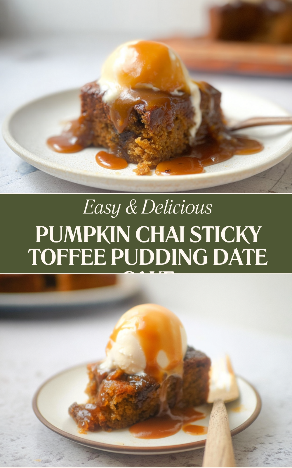 Pumpkin Chai Infused Sticky Toffee Pudding 7 Pumpkin Chai Sticky Toffee Pudding Date Cake