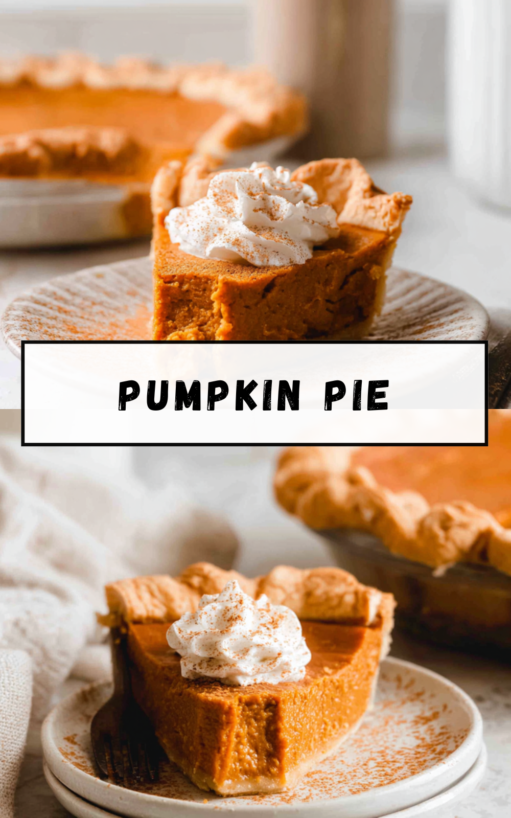 Pumpkin Pie Perfect Holiday Classic Recipe 7 Pumpkin Pie