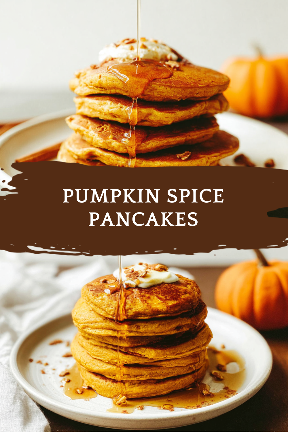 Pumpkin Spice Pancakes