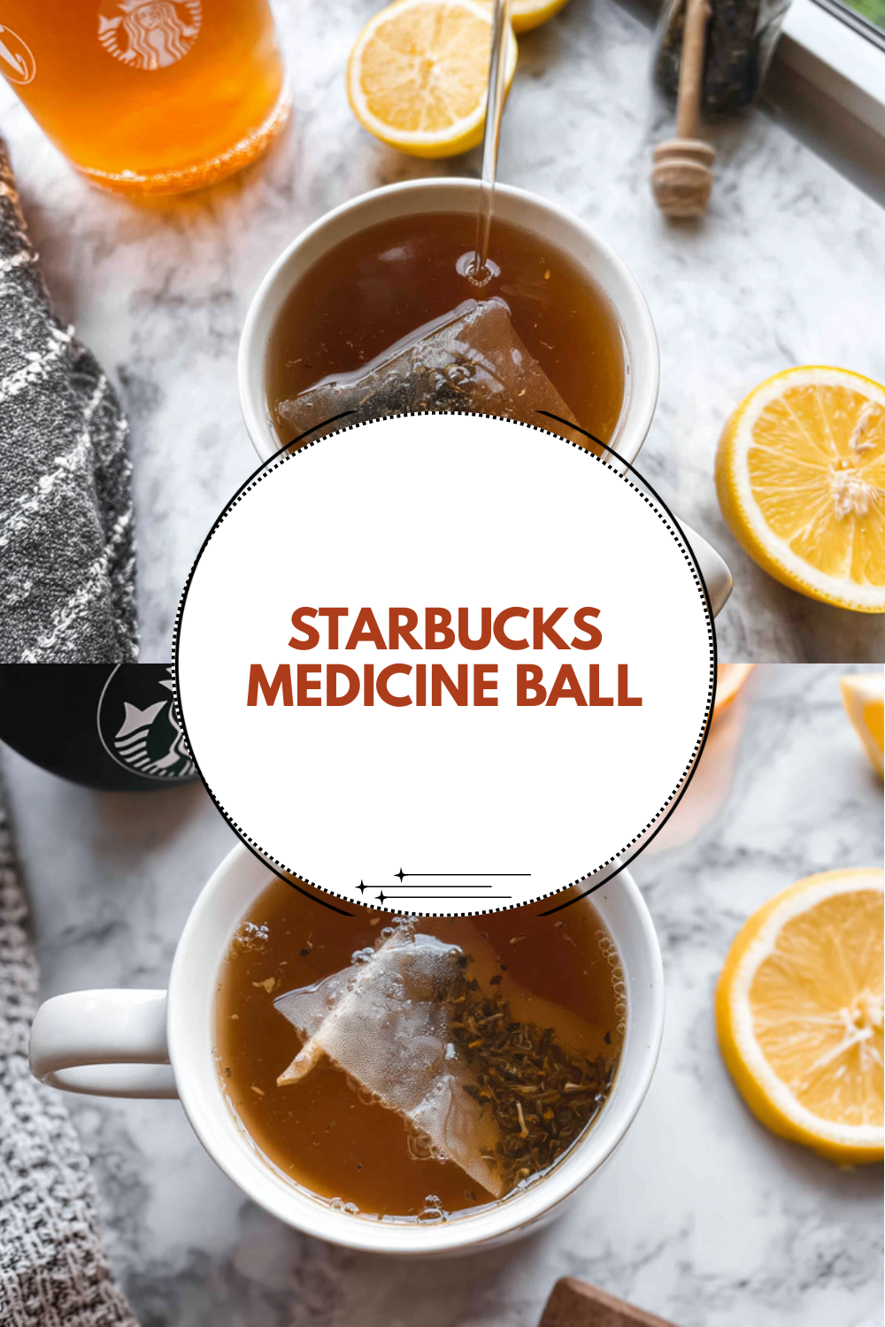 Starbucks Medicine Ball