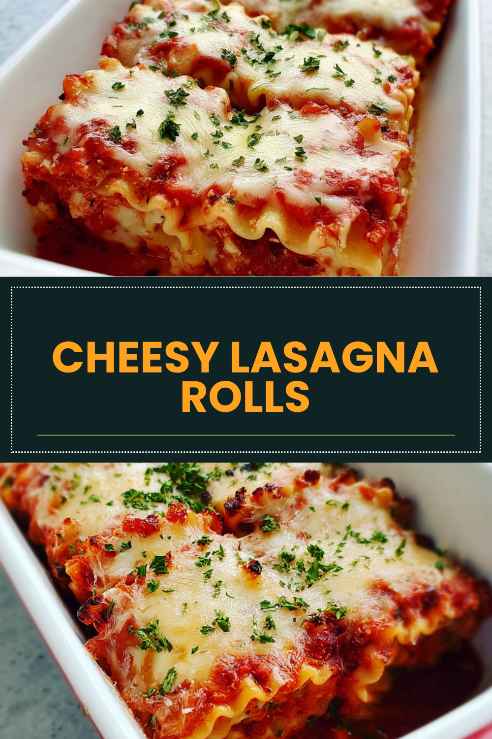 Cheesy Lasagna Rolls