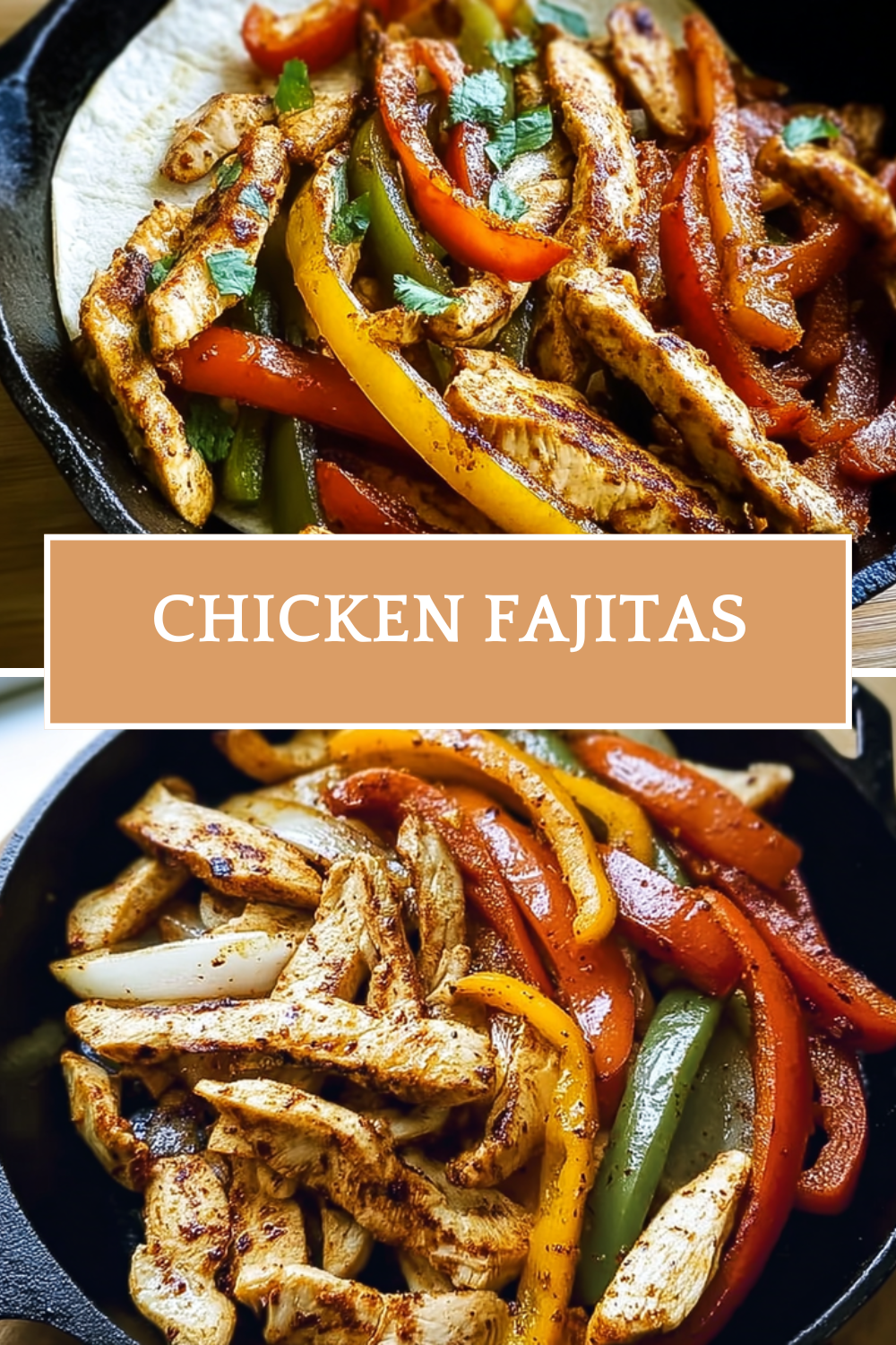 Chicken Fajitas