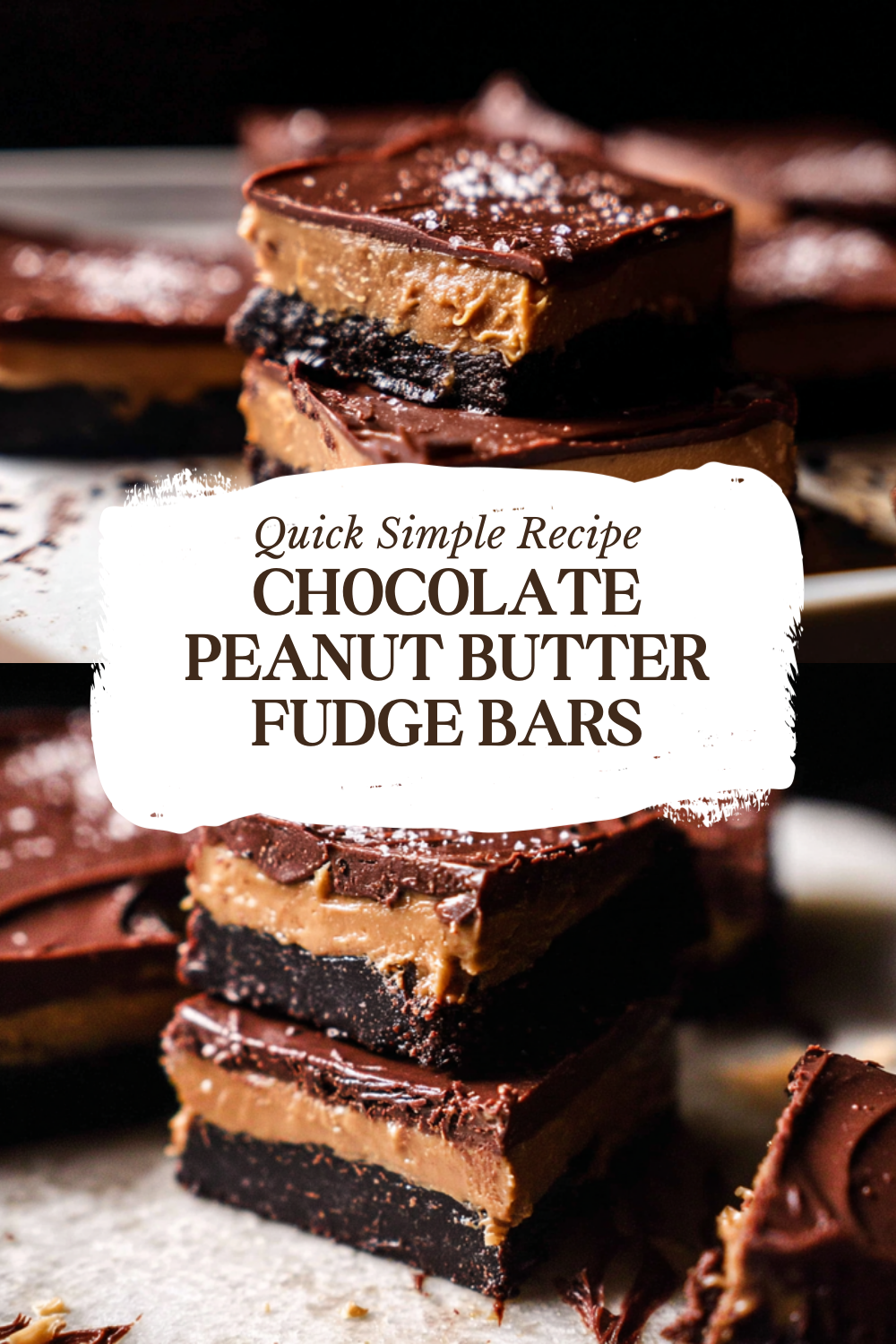 Salted Chocolate Peanut Butter Bars Recipe With Rich Flavor 7 Chocolate Peanut Butter Fudge Bars