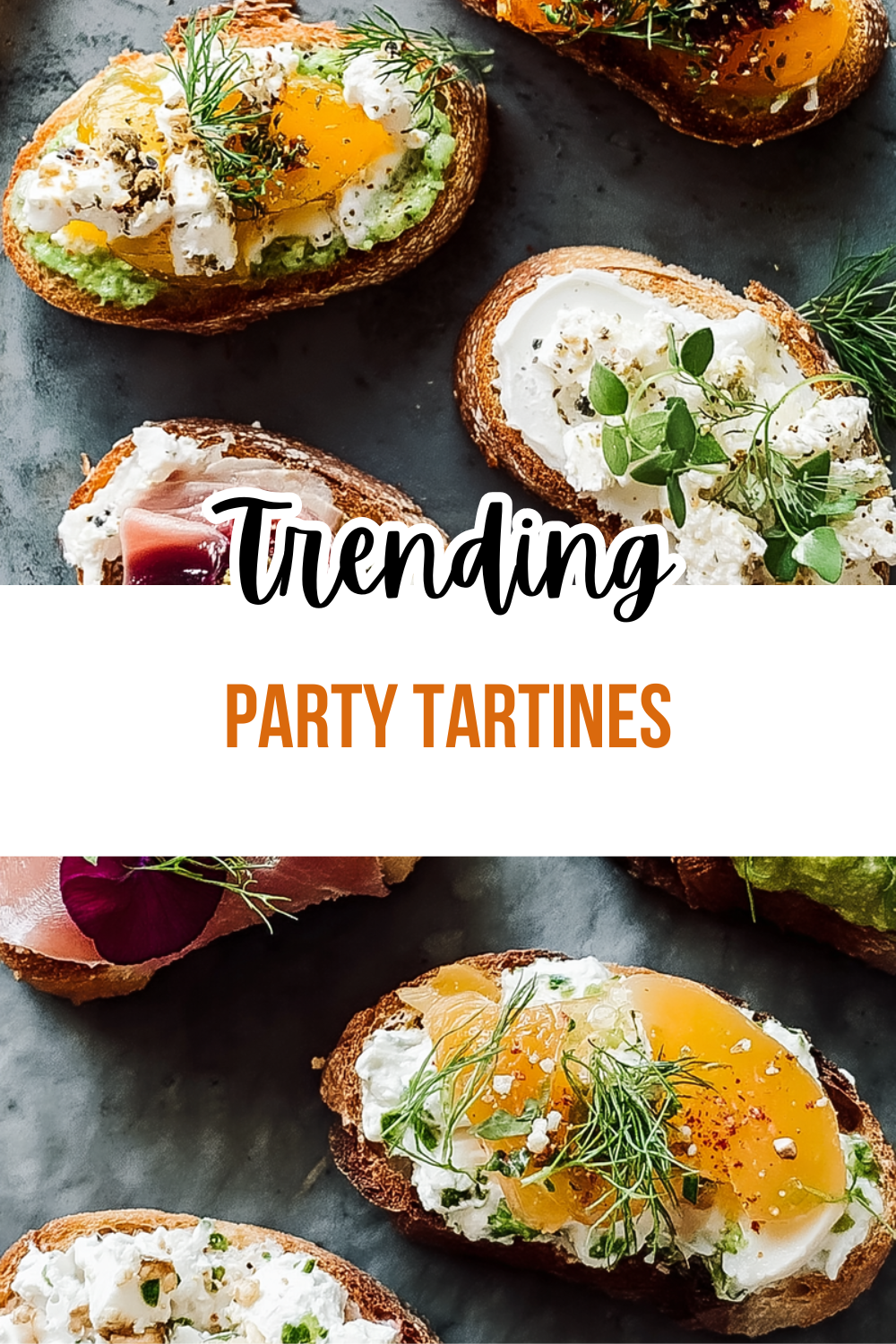 Party Tartines