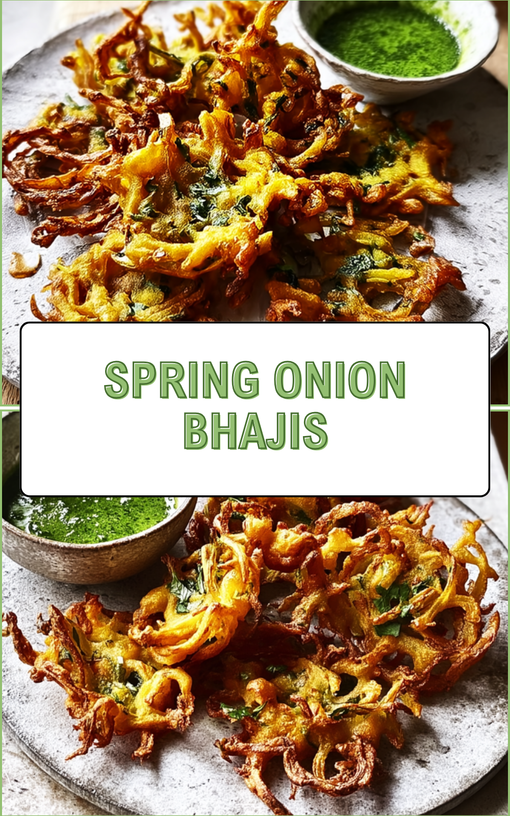 Spring Onion Bhajis