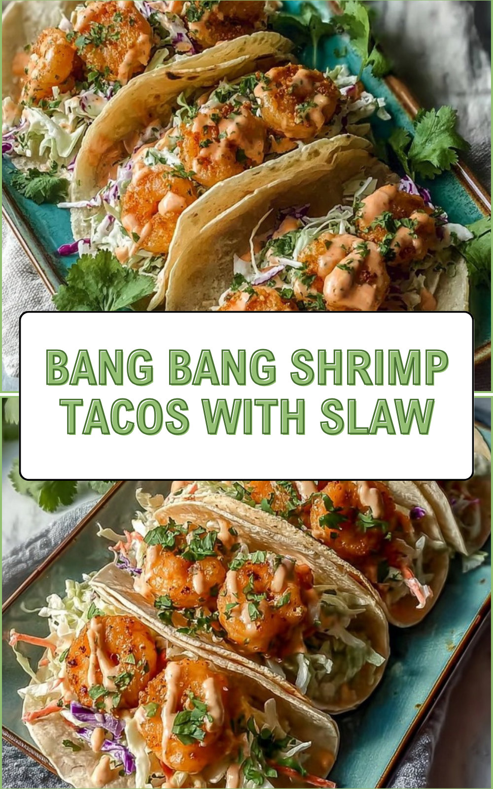 Bang Bang Shrimp Tacos With Slaw