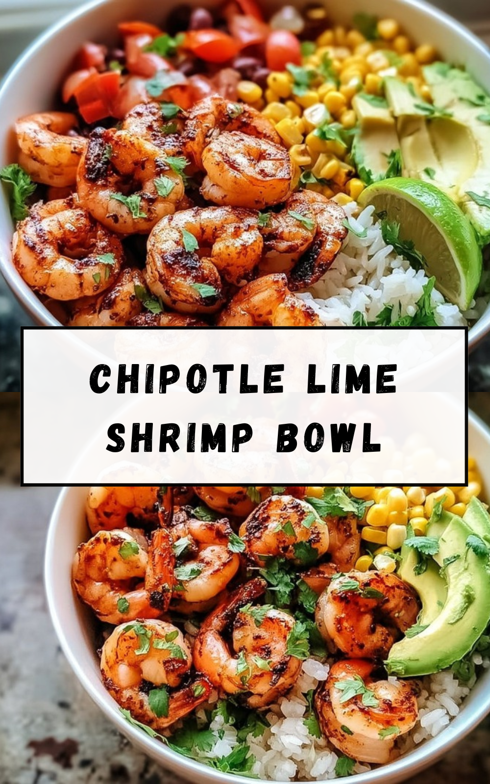 Chipotle Shrimp Burrito Bowls Recipe 4 Chipotle Lime Shrimp Bowl