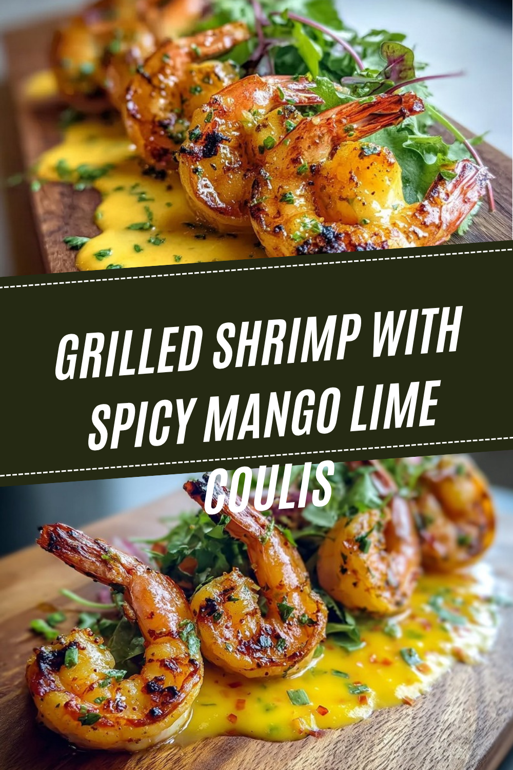 Grilled Shrimp With Spicy Mango Lime Coulis