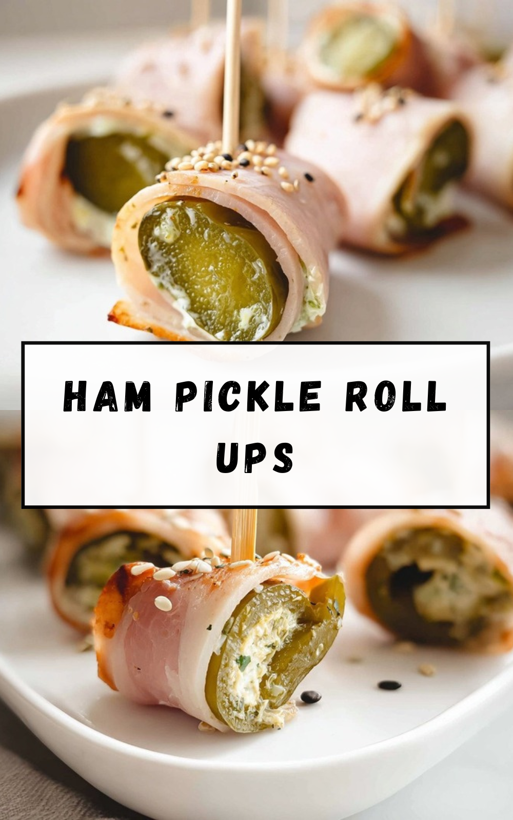 Ham And Pickle Roll Ups Recipe 7 Ham Pickle Roll Ups